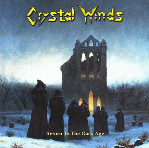 Crystal Winds : Return to the Dark Age